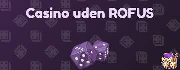 Casino uden for ROFUS Spil ansvarligt og sjovt
