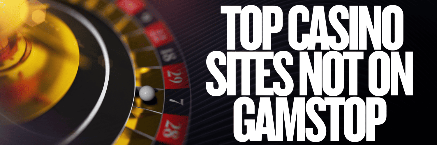 Discovering Casino Sites Not on Gamstop -1300504058