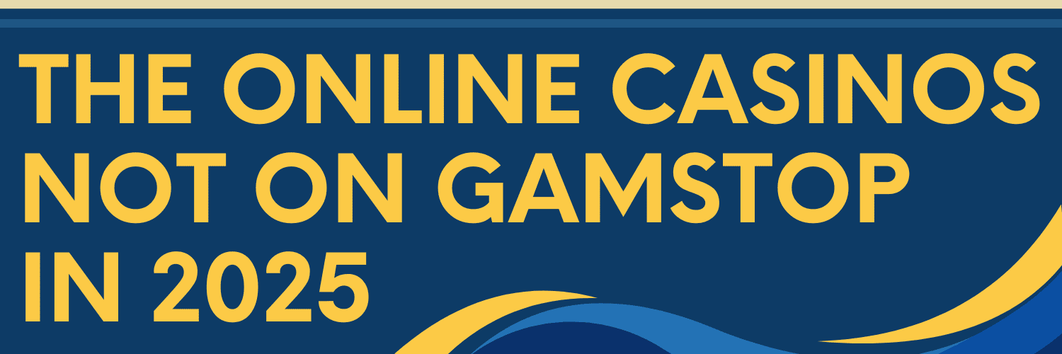 Explore New Non Gamstop Casino Sites for Unmatched Gaming Experience 1730305035