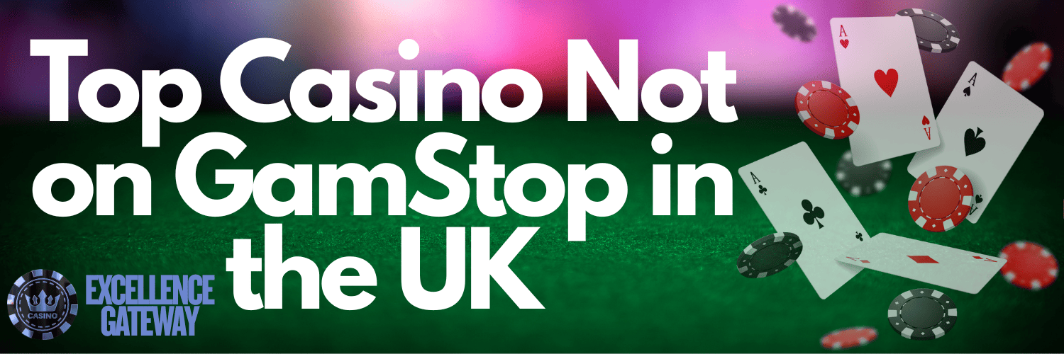 Explore Non GamStop Casinos Your Ultimate Guide