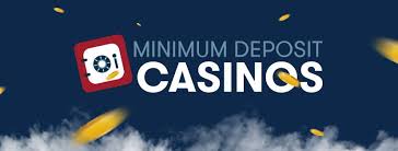Explore the Best 5 Minimum Deposit Casinos
