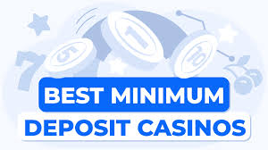 Explore the Best 5 Minimum Deposit Casinos