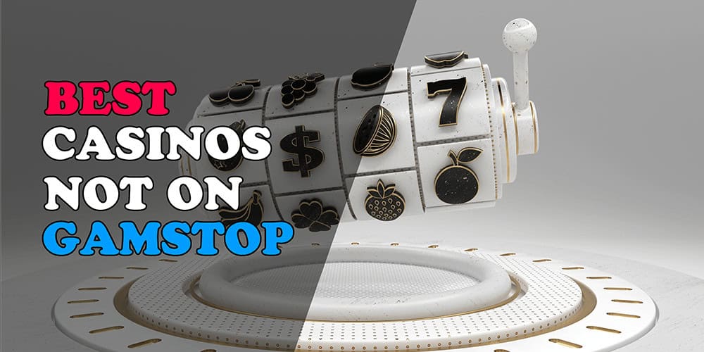 Top Casino Sites Not on GamStop A Comprehensive Guide 1768454348