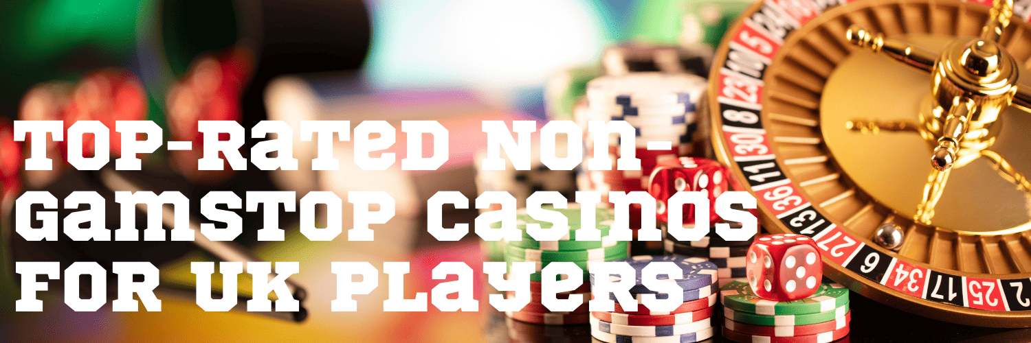 UK Betting Casinos Outside GamStop A Comprehensive Guide